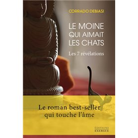 Le moine qui aimait les chats - Les 7 révélations