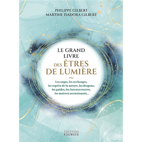 Le grand livre des êtres de lumière