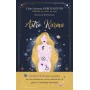 ASTRO KARMA - Guide d'éveil pour connaître ses vies antérieures et son chemin de vie grâce à l'astro