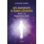 Les mandats d'âmes célestes avec la numérologie - Manuel pratique