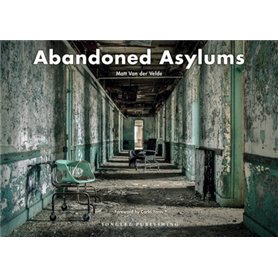 Abandoned Asylums