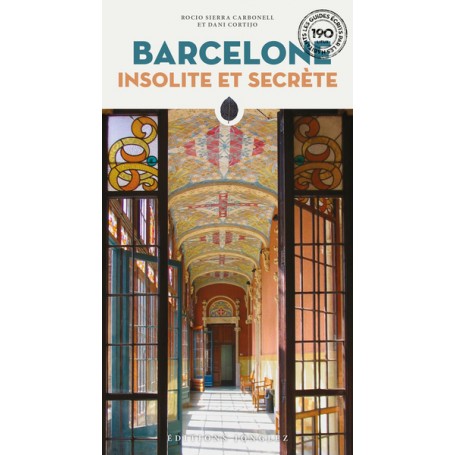 Barcelone insolite et secrète