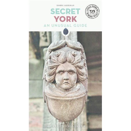 Secret York - An unusual guide