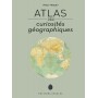 Atlas des curiosités géographiques