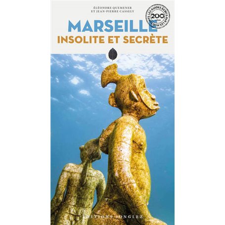 Marseille insolite et secrète