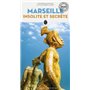 Marseille insolite et secrète