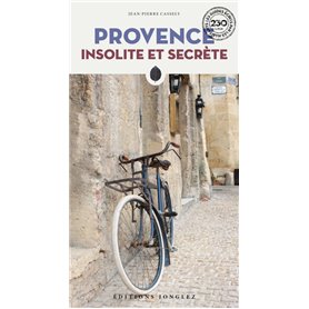 Provence insolite et secrète