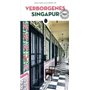 Verborgenes Singapur