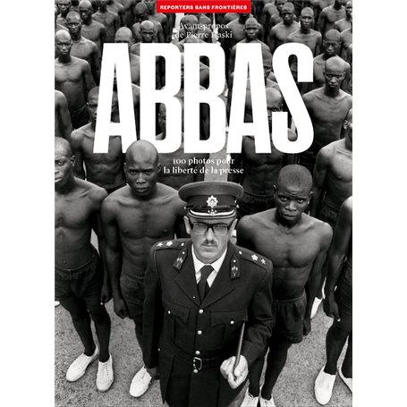 ABBAS 100 photos pour la liberté de la presse