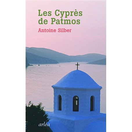 Les Cyprès de Patmos