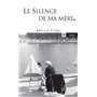 Le Silence de ma mère