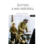 Lettres à mes petits préférés - Lettres inédites et délicieuses à ses enfants