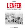 L'Enfer. Terreur et survie sous Pinochet