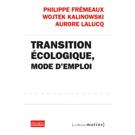 Transition écologique, mode d'emploi