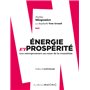 Energie et prospérité. Les entrepreneurs au coeur