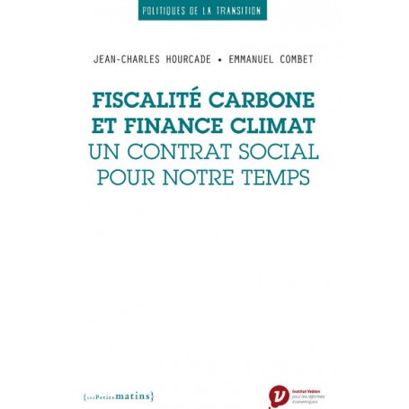 Fiscalité carbone et finance climat - Un contrat social pour notre temps