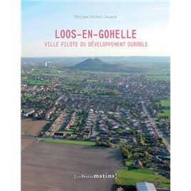 Loos-en-Gohelle, ville pilote du développement durable