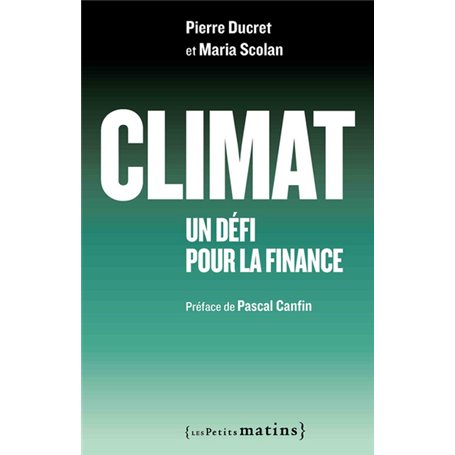 Climat : un défi pour la finance