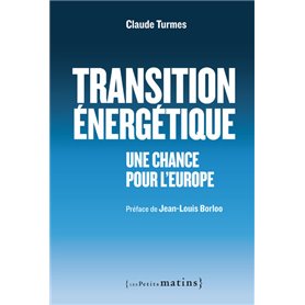 Transition énergétique - Une chance pour l'Europe