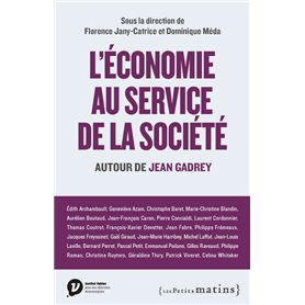 L'économie au service de la société - Autour de Jean Gadrey