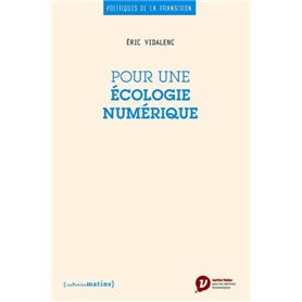 Pour une écologie numérique