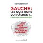 Gauche : les questions qui fâchent... - Et quelques raisons d'espérer