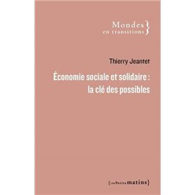 Économie sociale et solidaire : la clé des possibles