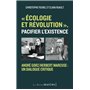 Écologie et révolution, pacifier l'existence - André Gorz/Herbert Marcuse : un dialogue critique