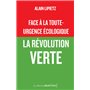 Face à la toute-urgence écologique - La révolution verte