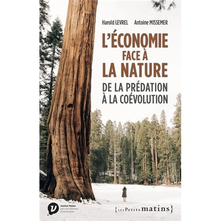 L'économie face à la nature - De la prédation à la coévolution