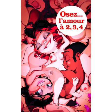 Osez faire l'amour à 2 3 4