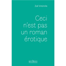 Ceci n'est pas un roman érotique