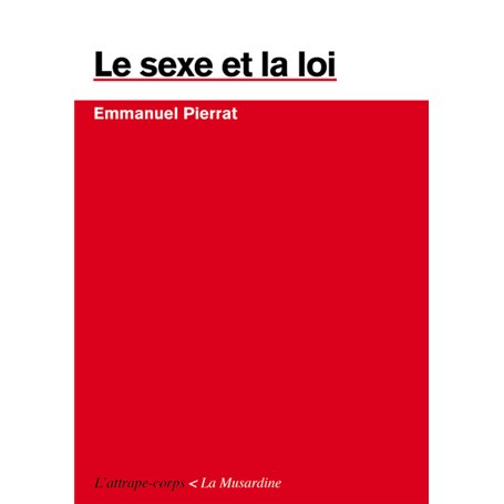 Le Sexe et la Loi