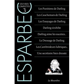 Oeuvres complètes d'Esparbec - Tome 3