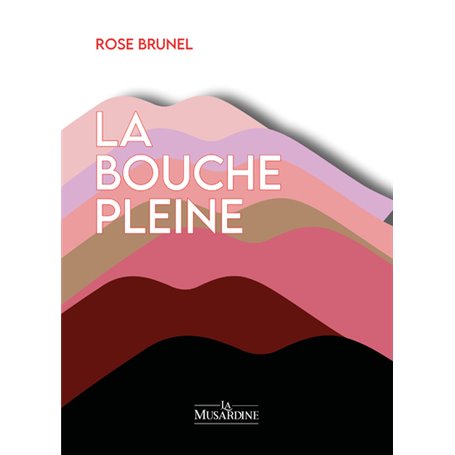 La Bouche pleine