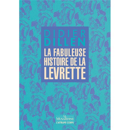 La fabuleuse histoire de la levrette