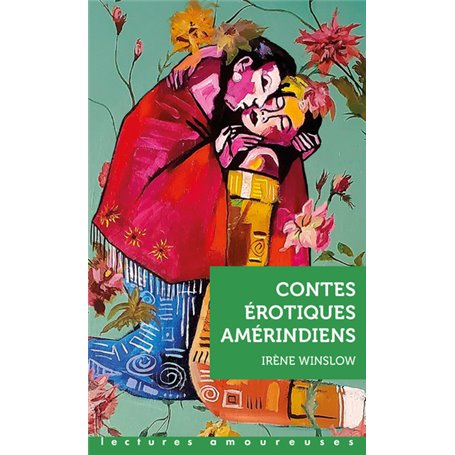 Contes érotiques amérindiens