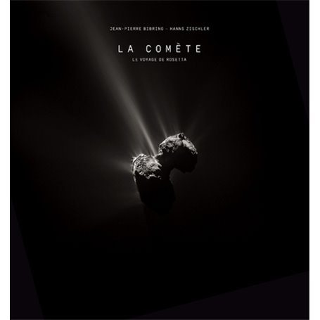 La comète - Le voyage de Rosetta