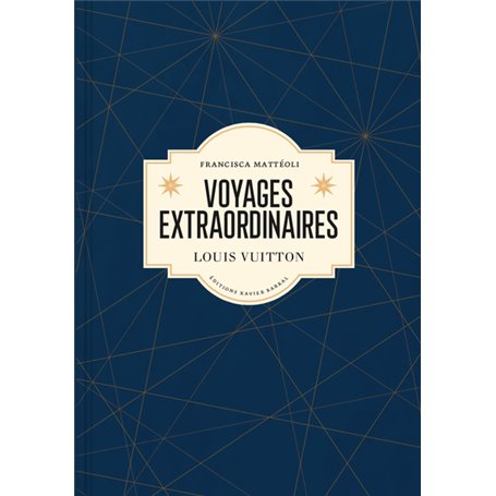 Voyages extraordinaires - Louis Vuitton (version française)