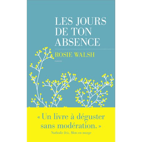 Les jours de ton absence