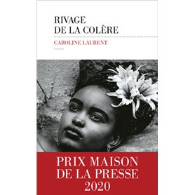 Rivage de la colère - PRIX Maison de la presse 2020