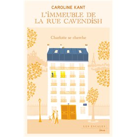 L'Immeuble de la rue Cavendish - Tome 2 Charlotte se cherche