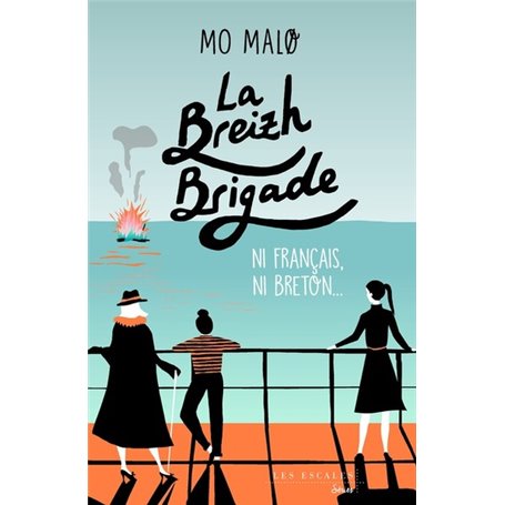 La Breizh Brigade - Tome 2 Ni Français, ni Breton