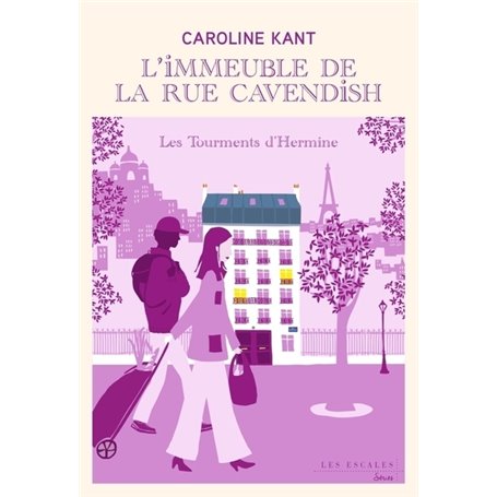 L'immeuble de la rue Cavendish - Tome 4 Les tourments d'Hermine