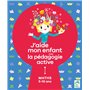 J'aide mon enfant avec la pédagogie active - Maths 5-10 ans