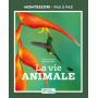 La vie animale 6-12 ans