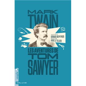 Les Aventures de Tom Sawyer (nouvelle traduction)