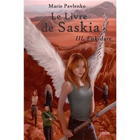 Le livre de Saskia - Tome 3 Enkidare