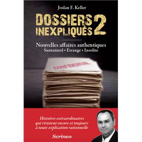 Les dossiers inexpliqués 2