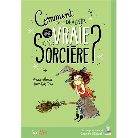 Comment devenir une vraie sorcière ?